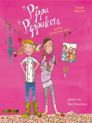 cover image of Pippa Pepperkorn und die Schickimicki-Zicke--Pippa Pepperkorn, Teil 3